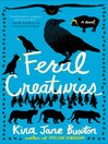 Cover image for Feral Creatures